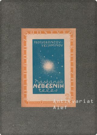 Boris Aleksandrovič Voroncov-Veljaminov <br><strong>Nastanek nebesnih teles</strong>