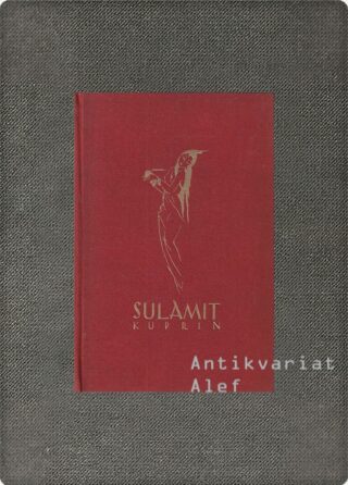 Aleksandr Ivanovič Kuprin <br><strong>Sulamit</strong>