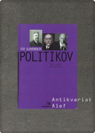 Sto slovenskih politikov