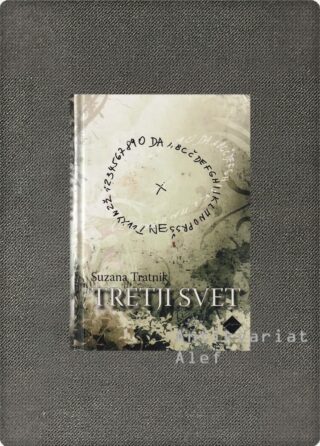 Suzana Tratnik <br><strong>Tretji svet</strong>