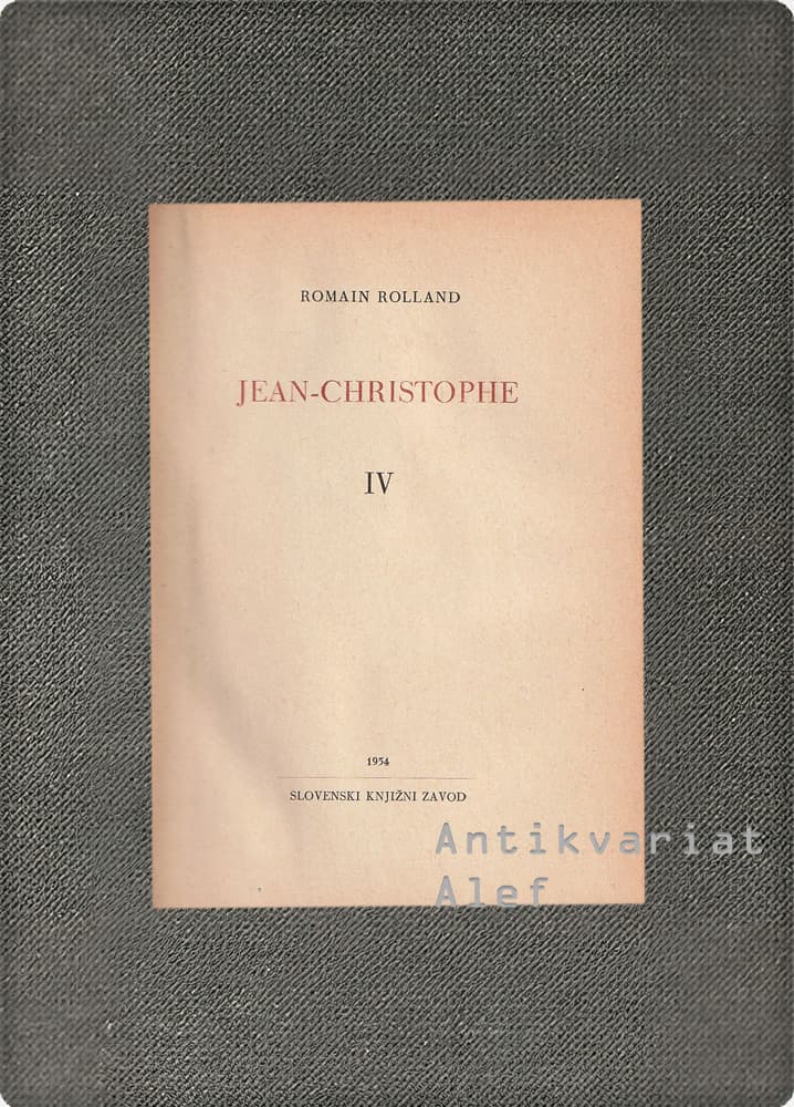 Romain Rolland <strong>Jean-Christophe 1-4 </strong> - slika 5