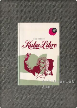Marko Vezovišek <br><strong>Kuba libre</strong>