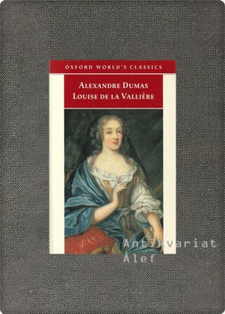 Alexandre Dumas <br><strong>Louise de la Vallière</strong>