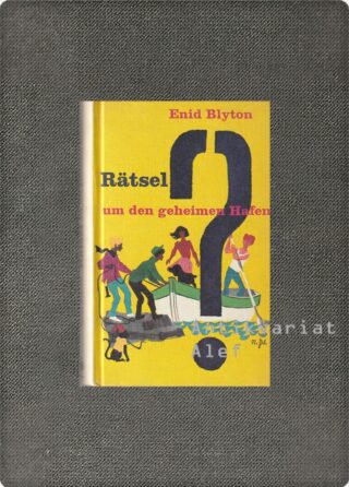 Enid Blyton <br><strong>Rätsel um den geheimen Hafen</strong>