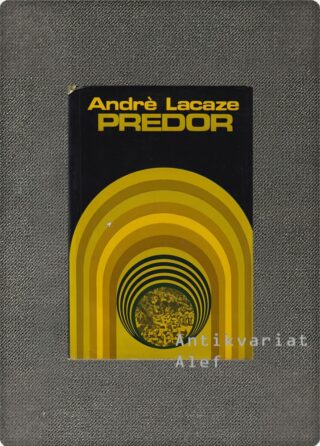 André Lacaze <br><strong>Predor</strong>