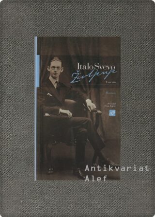 Italo Svevo <br><strong>Življenje</strong>