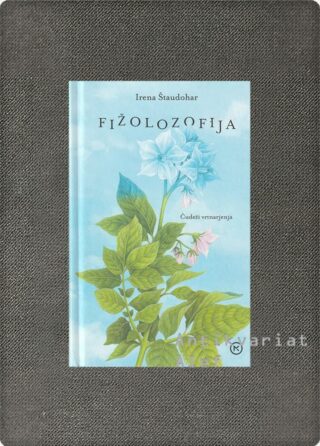 Irena Štaudohar <br><strong>Fižolozofija</strong>