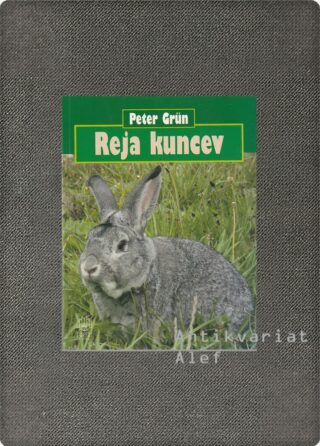 Peter Grün <br><strong>Reja kuncev</strong>
