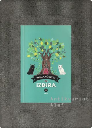 Pema Chödrön <br><strong>Izbira</strong>