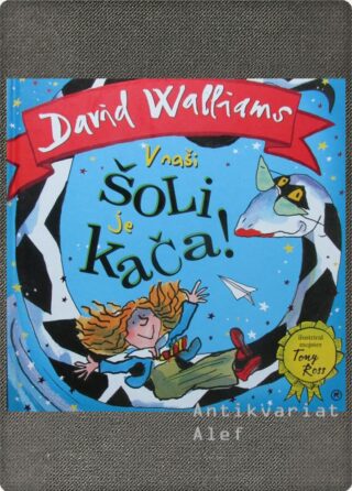 David Walliams <br><strong>V naši šoli je kača!</strong>