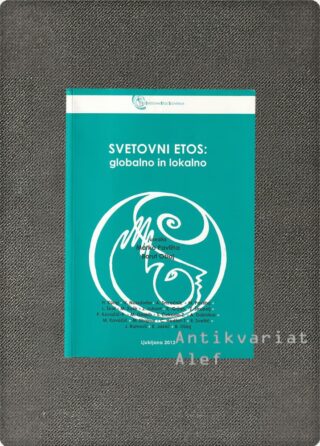 <br><strong>Svetovni etos: globalno in lokalno</strong>