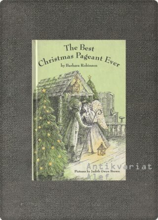 Barbara Robinson <br><strong>The best Christmas pageant ever</strong>