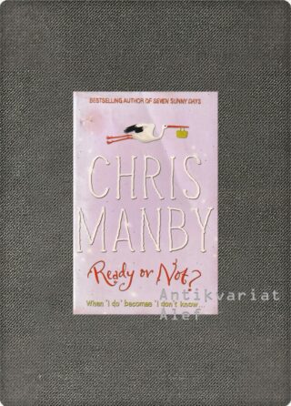 Chris Manby <br><strong>Ready or not</strong>