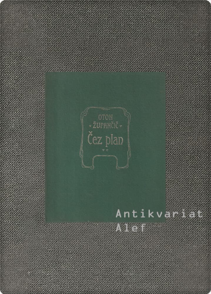 Oton Župančič <br><strong>Čez plan (faksimile rokopisa)</strong>