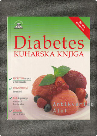 <br><strong>Diabetes: kuharska knjiga</strong>