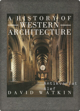 David Watkin <br><strong>A history of western architecture</strong>