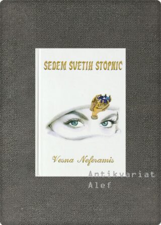 Vesna Neferamis <br><strong>Sedem svetih stopnic</strong>