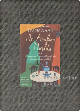 Tahir Shah <br><strong>In Arabian nights</strong>