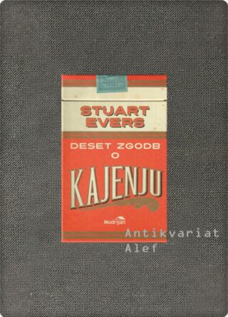 Stuart Evers <br><strong>Deset zgodb o kajenju</strong>