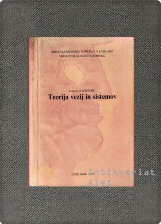 Ludvik Gyergyék <br><strong>Teorija vezij in sistemov</strong>
