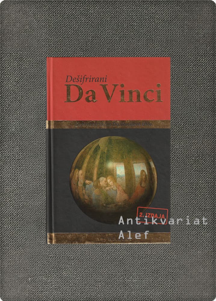 Amy Welborn <br><strong>Dešifrirani Da Vinci</strong>