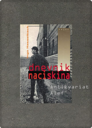 Ingo Hasselbach <br><strong>Dnevnik naciskina</strong>