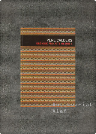 Pere Calders <br><strong>Kronike prikrite resnice</strong>