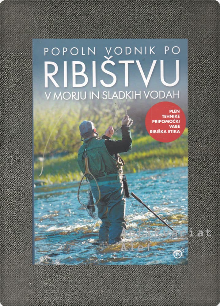Nico Ferran <br><strong>Popoln vodnik po ribištvu v morju in sladkih vodah</strong>