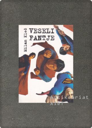 Milan Kleč <br><strong>Veseli fantje</strong>