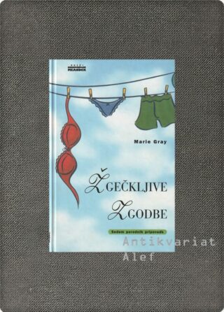 Marie Gray <br><strong>Žgečkljive zgodbe</strong>