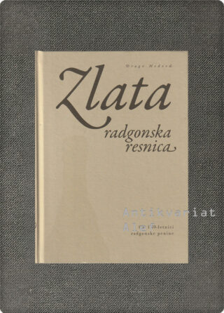Drago Medved <br><strong>Zlata radgonska resnica</strong>