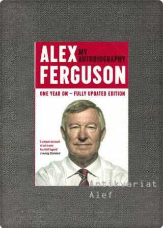 Alex Ferguson, My Autobiography