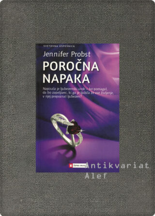 Jennifer Probst <br><strong>Poročna napaka</strong>