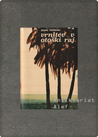 Michener, Vrnitev v otoški raj