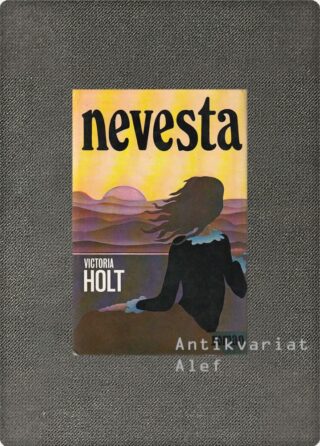 Holt, Nevesta
