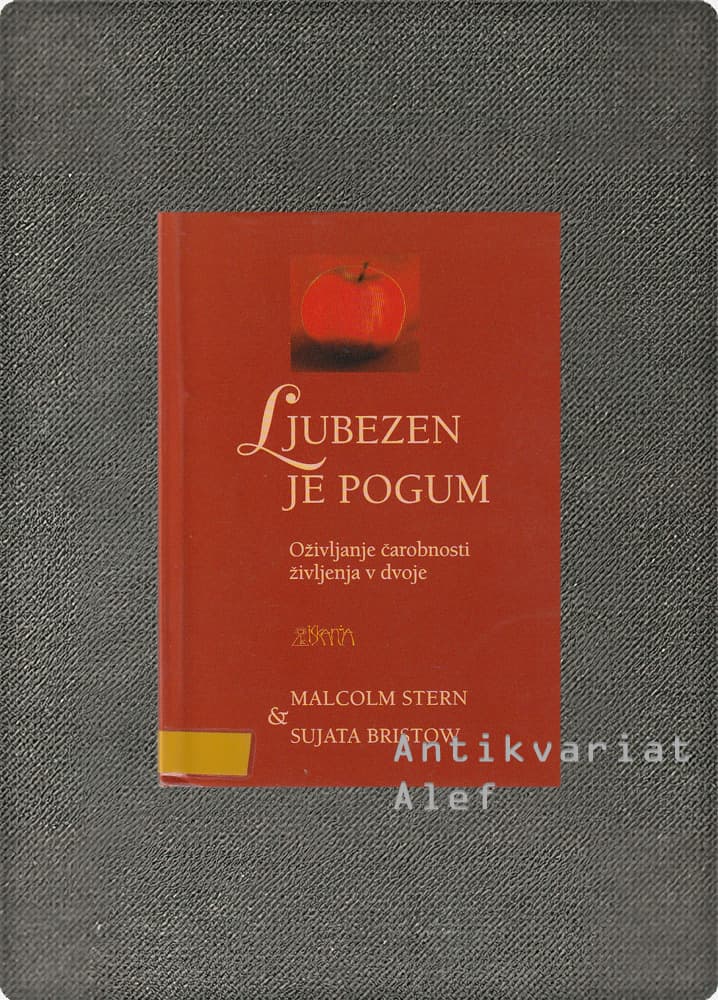 Malcolm Stern, Sujata Bristow <br><strong>Ljubezen je pogum</strong>