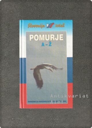 Bela Sever <br><strong>Pomurje: A-Ž</strong>