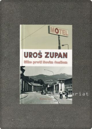 Zupan, Rilke proti Novim fosilom