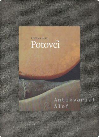 Cvetka Bevc <br><strong>Potovci</strong>