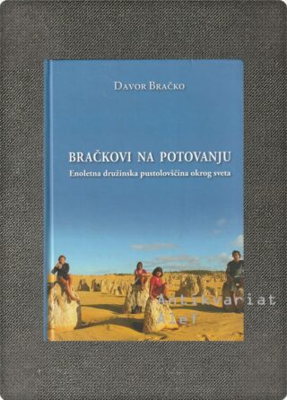 Davor Bračko <br><strong>Bračkovi na potovanju</strong>