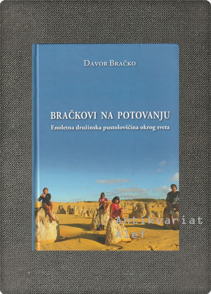 Davor Bračko <br><strong>Bračkovi na potovanju</strong>