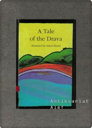 <br><strong>A tale of the Drava: a Slovene folk tale</strong>