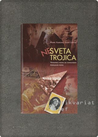 Mark Aarons, John Loftus <br><strong>Nesveta trojica</strong>