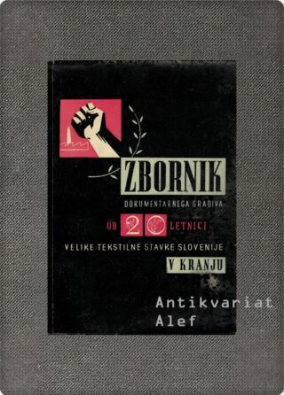 <br><strong>Velika tekstilna stavka Slovenije 1936</strong>