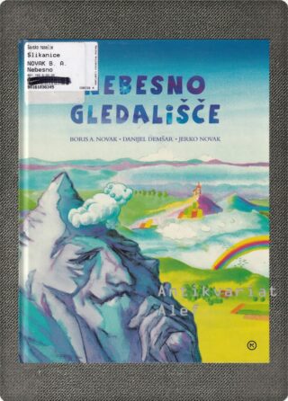 Boris A. Novak <br><strong>Nebesno gledališče</strong>