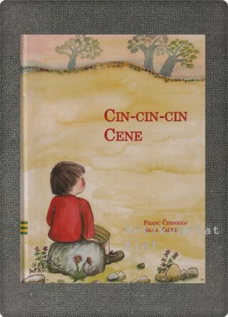 <br><strong>Cin, cin, cin Cene: otroške ljudske od Čavna tja do Nanosa</strong>