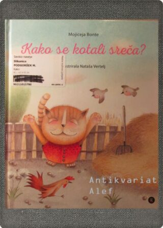 Mojiceja Bonte <br><strong>Kako se kotali sreča?</strong>