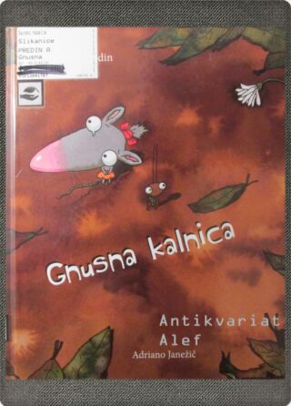 Andrej Predin <br><strong>Gnusna kalnica</strong>