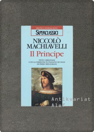 Niccolò Machiavelli <br><strong>Il principe</strong>