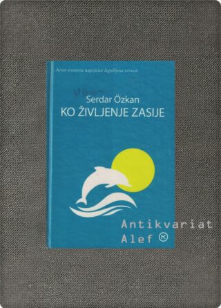 Serdar Özkan <br><strong>Ko življenje zasije</strong>